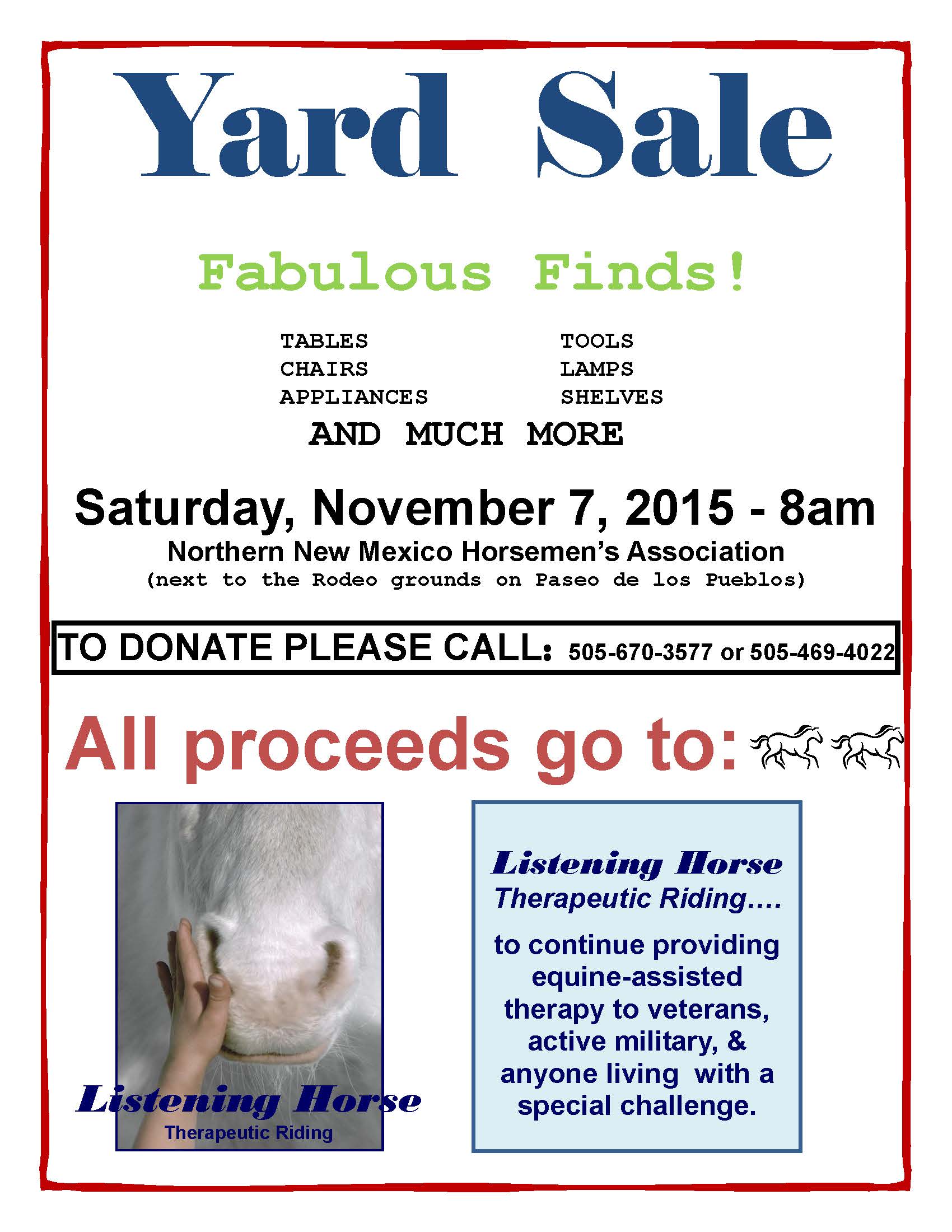 Send Us Your Stuff! Yard Sale Saturday, November 7 Listening Horse